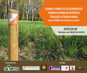 dainų parko stacionarios orientavimosi sporto trasos atidarymas